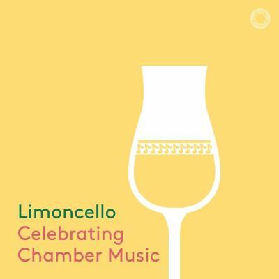 Various Artists   Limoncello Celebrating Chamber Music (2021)