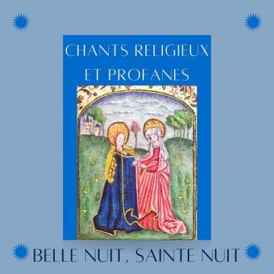 Various Artists   Belle Nuit Sainte Nuit   Chants Religieux et Profanes (2021)