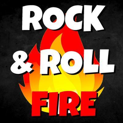 Various Artists   Rock & Roll Fire (2021)