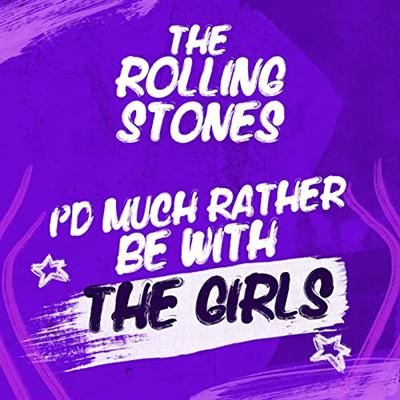 The Rolling Stones   I'd Much Rather Be With The Girls (2021) MP3
