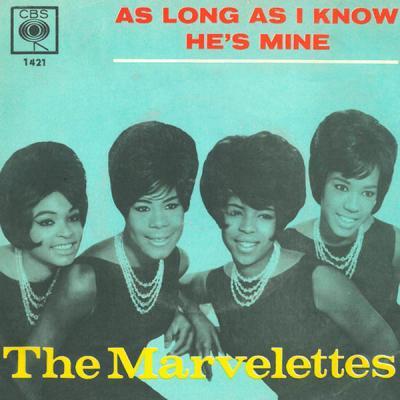 The Marvelettes   As Long as I Know He'S Mine (2021)