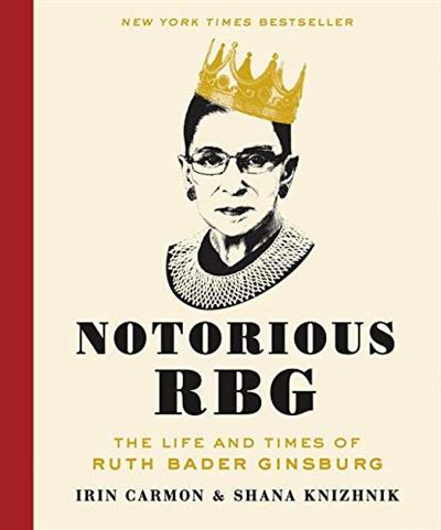 Notorious RBG: The Life and Times of Ruth Bader Ginsburg [AudioBook]