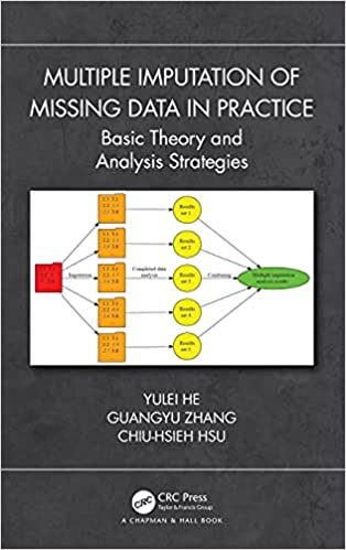 Multiple Imputation of Missing Data in Practice Basic Theory and Analysis Strategies