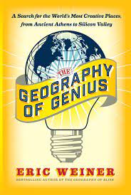 The Geography of Genius A Search for the World's Most Creative Places from Ancient Athens to Silicon Valley [AudioBook]