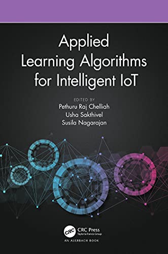 Applied Learning Algorithms for Intelligent IoT (True EPUB)