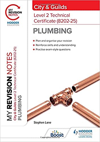 My Revision Notes City & Guilds Level 2 Technical Certificate in Plumbing (8202-25)