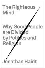 The Righteous Mind- Why Good People Are Divided by Politics and Religion [AudioBook]