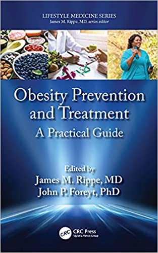 Obesity Prevention and Treatment A Practical Guide (Lifestyle Medicine)
