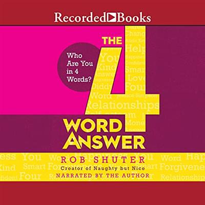 The 4 Word Answer: Who Are You in 4 Words? [Audiobook]
