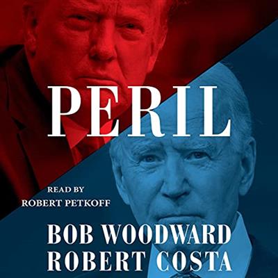 Peril by Bob Woodward [Audiobook]