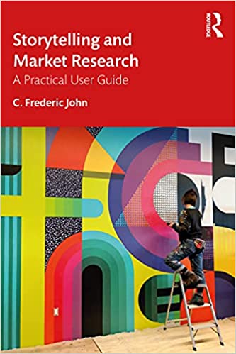 Storytelling and Market Research A Practical User Guide