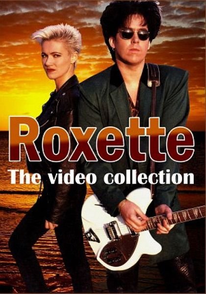 Roxette - Видеоколлекция (DVDRip)