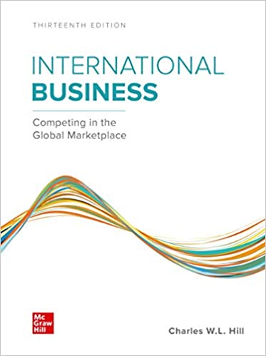 International Business Competing in the Global Marketplace, 13th Edition