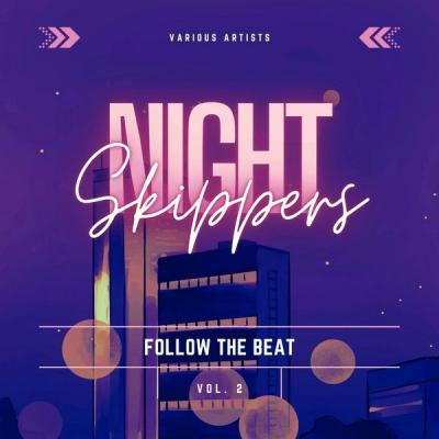 Various Artists   Night Skippers (Follow the Beat) Vol. 2 (2021)
