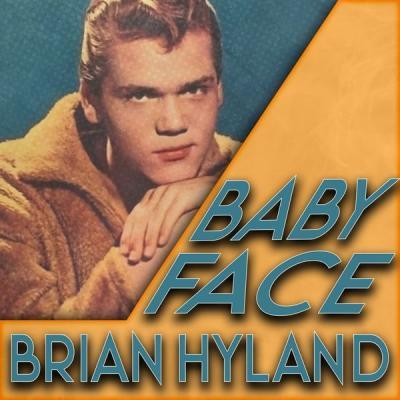 Brian Hyland   Baby Face (2021)