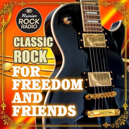 VA | For Freedom And Friends: Rock Classic Compilation (2021) MP3