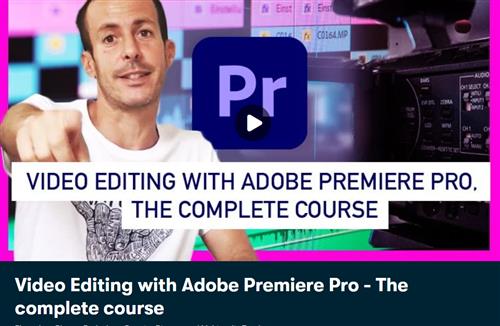 Skillshare - Video Editing with Adobe Premiere Pro - The complete course