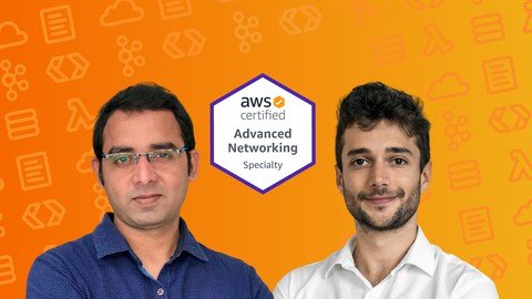 Udemy - Ultimate AWS Certified Advanced Networking Specialty 2021