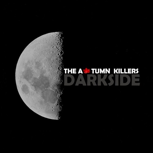 The Autumn Killers - Darkside (2021)