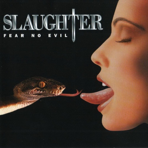 Slaughter - Fear No Evil 1995