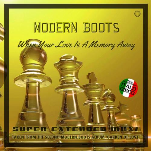 Modern Boots - When Your Love Is A Memory Away (2021)