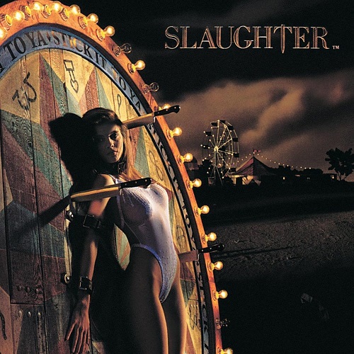 Slaughter - Stick It To Ya 1990 (24bit Remastered 2003)
