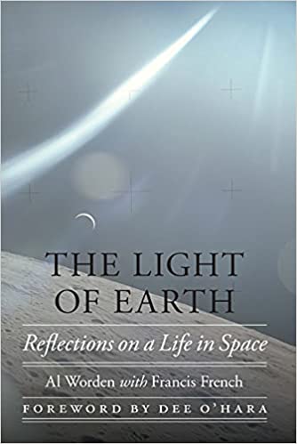 The Light of Earth Reflections on a Life in Space
