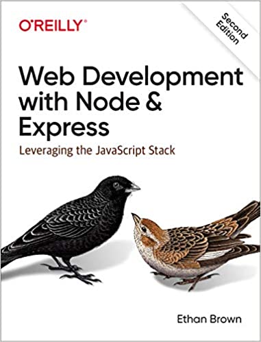 Web Development with Node and Express Leveraging the JavaScript Stack, 2nd Edition (True PDF)