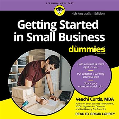Getting Started in Small Business for Dummies, 4th Edition [Audiobook]