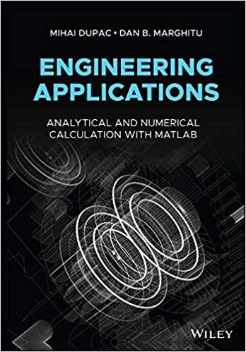Engineering Applications Analytical and Numerical Calculation with MATLAB (True EPUB)