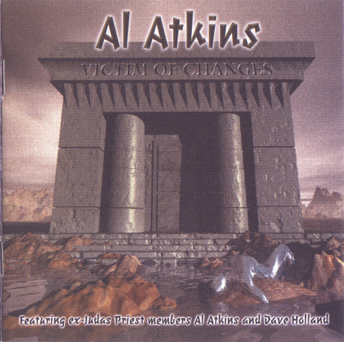 Al Atkins (ex-Judas Priest) - Victim Of Changes (1998) Lossless