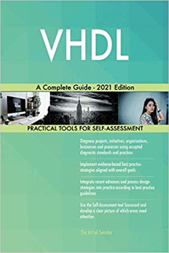 VHDL A Complete Guide - 2021 Edition