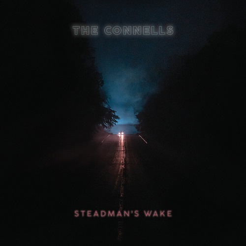 The Connells  Steadmans Wake (2021)