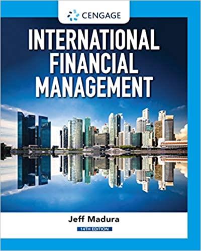 International Financial Management (MindTap Course List), 14th Edition
