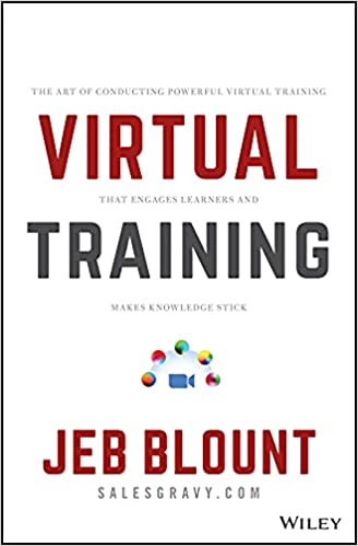 Virtual Training The Art of Conducting Powerful Virtual Training that Engages Learners and Makes Knowledge Stick (True PDF)