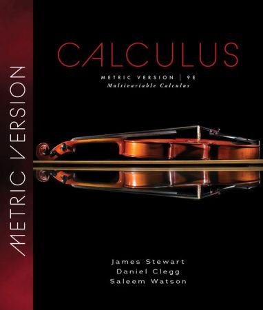 Multivariable Calculus, 9th Edition, Metric Edition