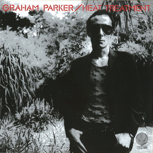 Graham Parker - Heat Treatment (1976)
