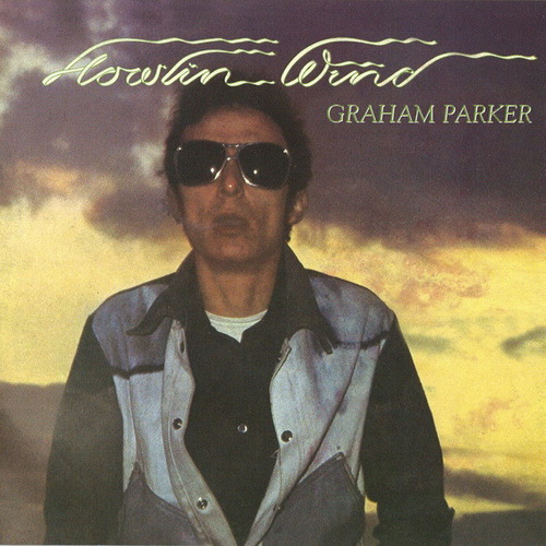 Graham Parker - Howlin Wind [2001 reissue remaster] (1976)