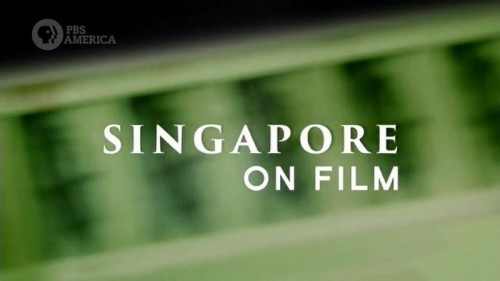 PBS - Singapore on Film (2019)