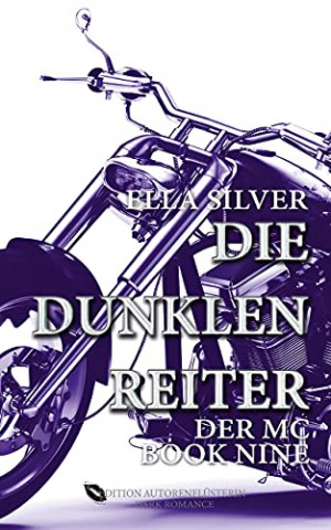 Cover: Ella Silver - Der Mc 09 - Die dunklen Reiter