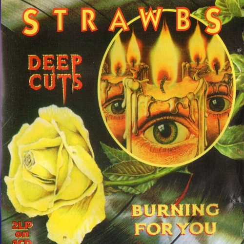STRAWBS - Deep cuts - Burning for you (Compilation, 1998) Lossless+mp3