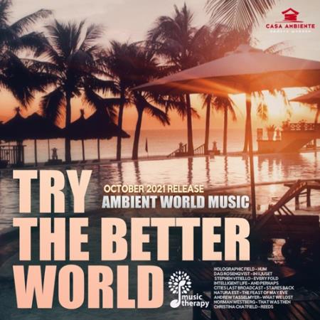 VA | Try The Better World (2021) MP3