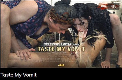 [Perversefamily.com] Taste My Vomit [2021.,MILF, Bizarre, Fetish, Food Fetish, Pissing, Stepdaughter, Stepmother, Vomit Fetish,. 2160p, HDRip]