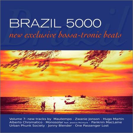 VA - Brazil 5000, Vol. 7: New Bossa-Tronic Beats (2021)