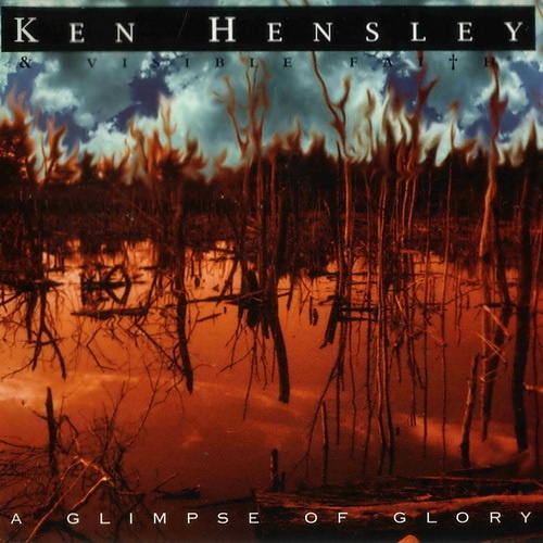 Ken Hensley - A Glimpse Of Glory 1999