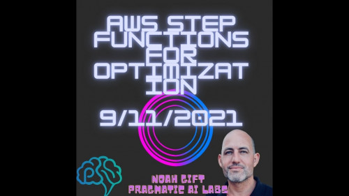 Pragmatic AI - AWS Step Functions for Optimization