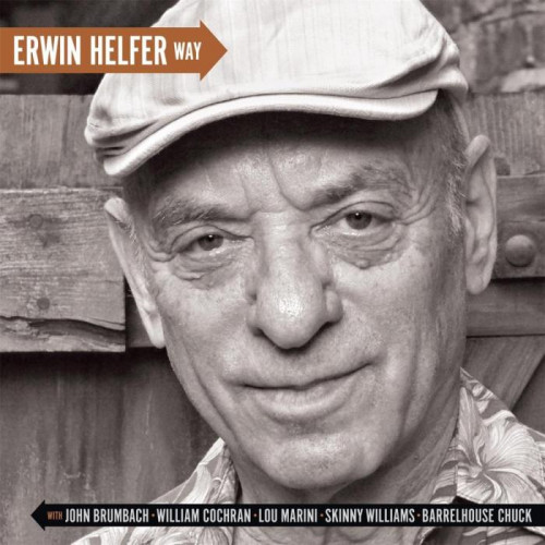 Erwin Helfer - Erwin Helfer Way (2013) [lossless]