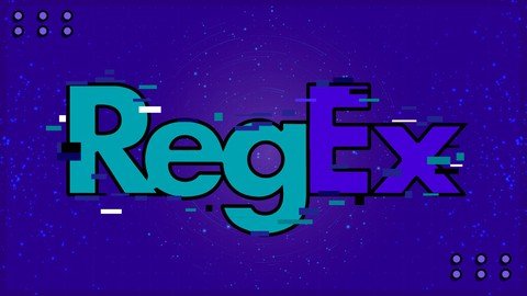 Udemy - Accelerated Regular Expressions Training - Regex