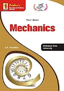 Mechanics by A.R Vasishtha