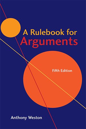 A Rulebook for Arguments, 5th Edition (PDF)